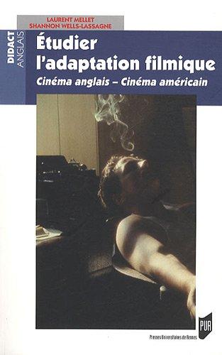 Etudier l'adaptation filmique : cinéma anglais-cinéma américain