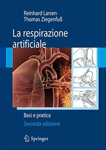 La respirazione artificiale: Basi e pratica