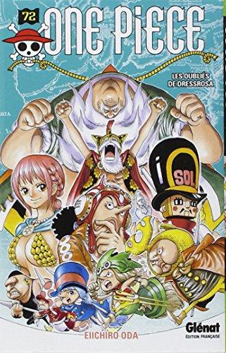 One Piece : édition originale. Vol. 72. Les oubliés de Dressrosa