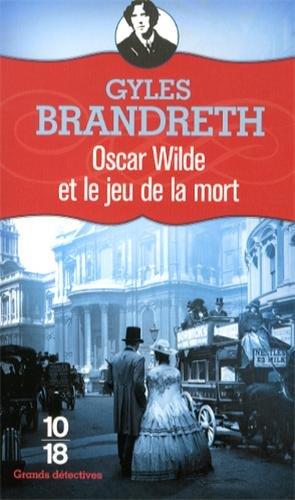 Oscar Wilde et le jeu de la mort