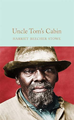 Uncle Tom's Cabin (Macmillan Collector's Library, Band 234)