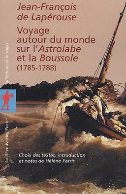 Voyage autour du monde sur l'Astrolabe et la Boussole : 1785-1788