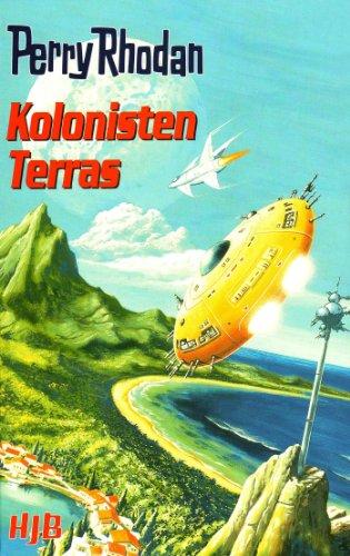 Perry Rhodan, Kolonisten Terras