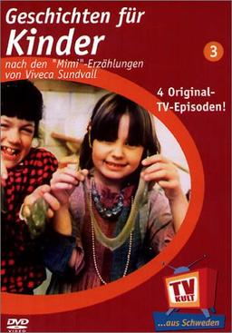 Geschichten für Kinder 3 - nach den Mimmi-Erzählungen