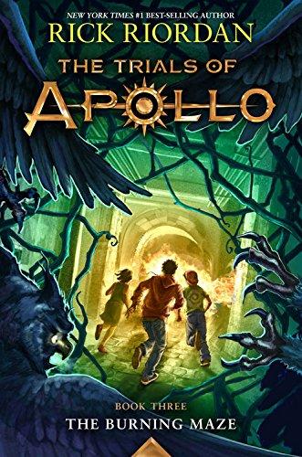 The Trials of Apollo, Book Three The Burning Maze (International Edition)