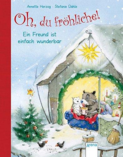 O du fröhliche!: Ein Freund ist einfach wunderbar. Mini-Ausgabe: