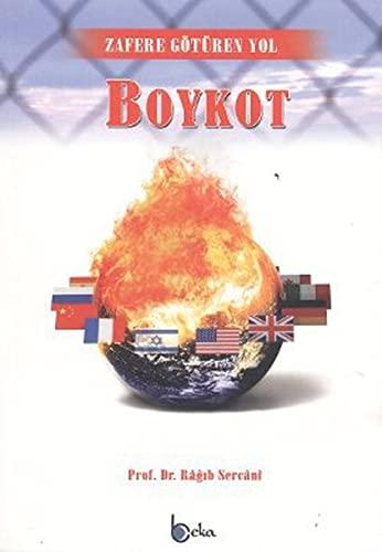 Boykot: Zafere Götüren Yol