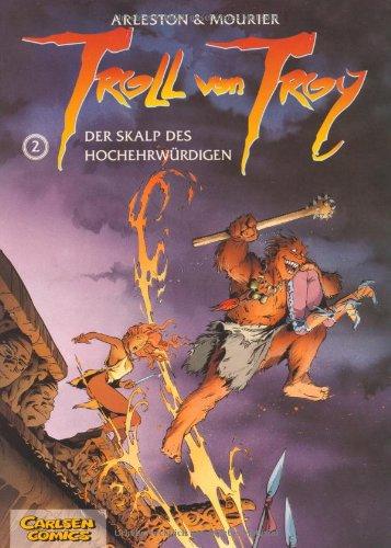 Troll von Troy, Bd.2, Der Skalp des Hochehrwürdigen