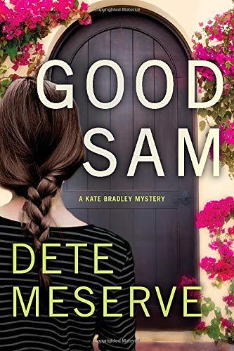 Good Sam (A Kate Bradley Mystery, 1, Band 1)