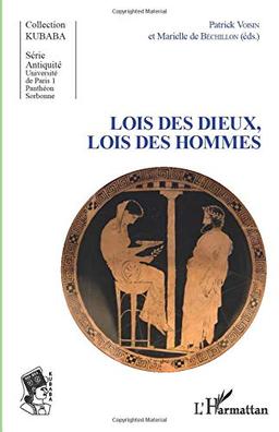 Lois des dieux, lois des hommes