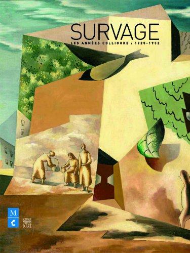 Survage : les années Collioure, 1925-1932 : exposition, Collioure, Musée d'art moderne, du 16 juin au 30 septembre 2012