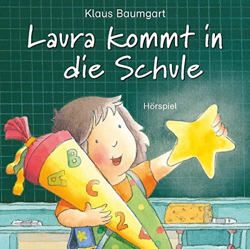 Hörspiel - Laura kommt in die Schule