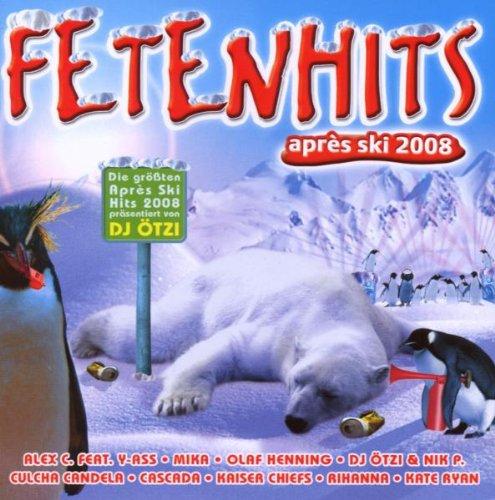 Fetenhits Apres Ski 2008