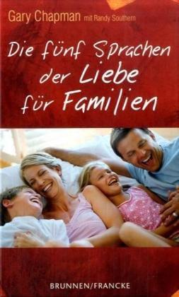 Die fünf Sprachen der Liebe für Familien