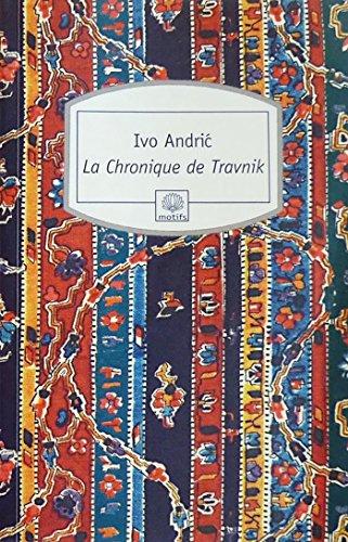 La chronique de Travnik