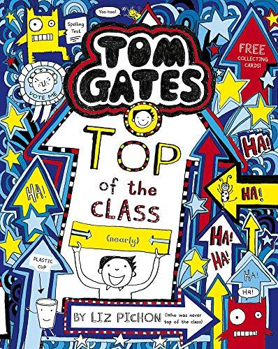 Tom Gates 09: Top of the Class (Nearly)