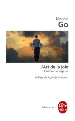 L'art de la joie : essai sur la sagesse