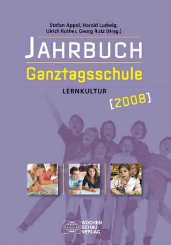 Jahrbuch Ganztagsschule 2008: Lernkultur: BD 2008