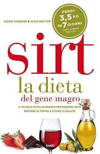 Sirt. La dieta del gene magro