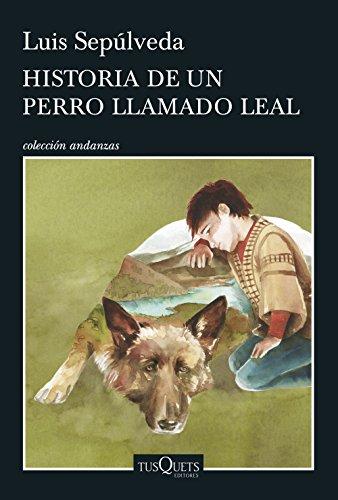 Historia de un perro llamado Leal (., Band 882)