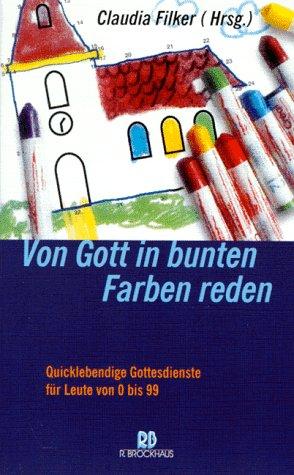 Von Gott in bunten Farben reden