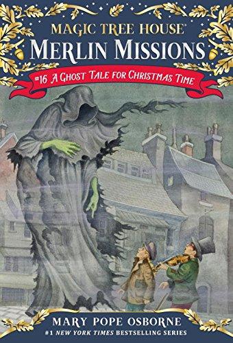 A Ghost Tale for Christmas Time (Magic Tree House (R) Merlin Mission, Band 16)