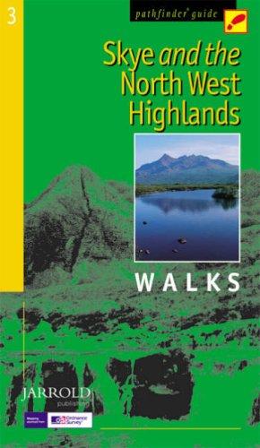 Skye and the North West Highlands: Walks (Pathfinder Guides)