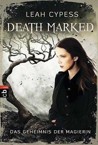 Death Marked - Das Geheimnis der Magierin