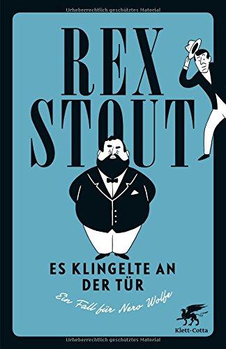 Es klingelte an der Tür: Ein Fall für Nero Wolfe