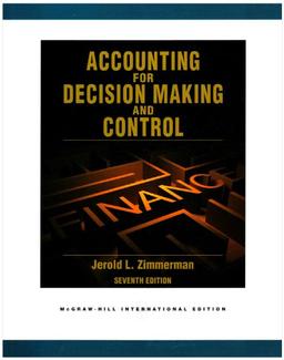 Accounting for Decision Making and Control