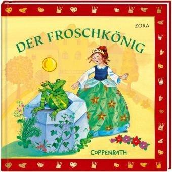 Meine ersten Märchen: Der Froschkönig