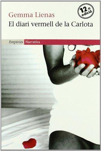 El diari vermell de la Carlota (EMPURIES NARRATIVA)