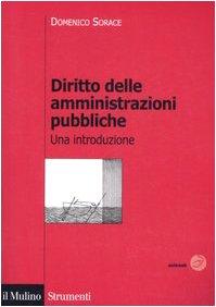 Diritto delle amministrazioni pubbliche. Una introduzione (Strumenti. Diritto)