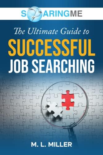 SoaringME The Ultimate Guide to Successful Job Searching