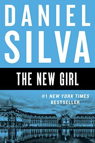 The New Girl: A Novel (Gabriel Allon, Band 19)