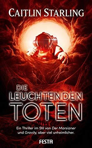 Die leuchtenden Toten: Thriller