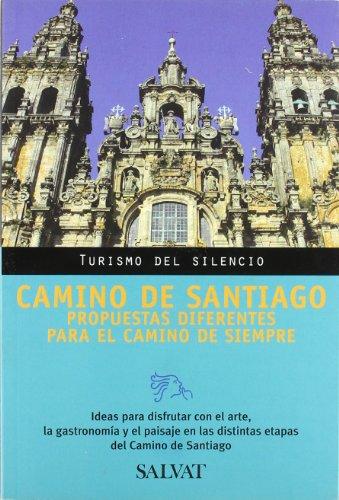 Camino de Santiago (Castellano - Salvat - Turismo - Turismo Del Silencio)