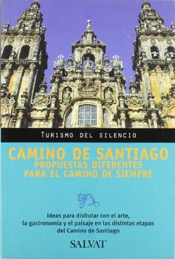 Camino de Santiago (Castellano - Salvat - Turismo - Turismo Del Silencio)