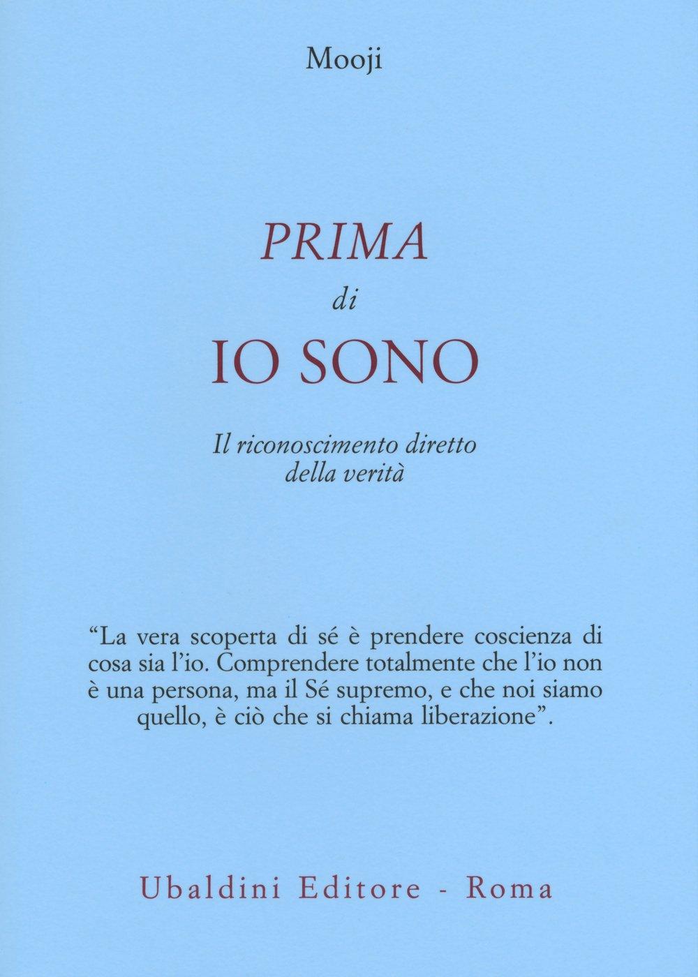 Prima di io sono. Il riconoscimento diretto della verità (Civiltà dell'Oriente)