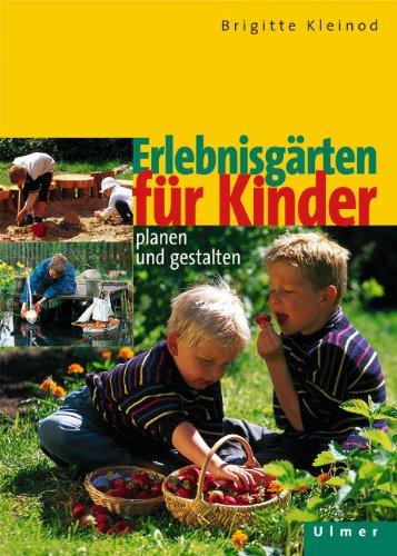 Erlebnisgärten für Kinder.