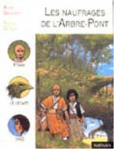 Les naufragés de l'arbre-pont