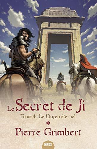 Le secret de Ji. Vol. 4. Le doyen éternel