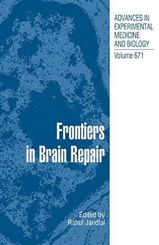 Frontiers in Brain Repair: Advances in Experimental Medicine and Biology