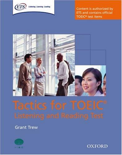 Oxford Tactics for TOEIC Listening and Reading. Student's Book: Listening and Reading Tests (Other Exams)