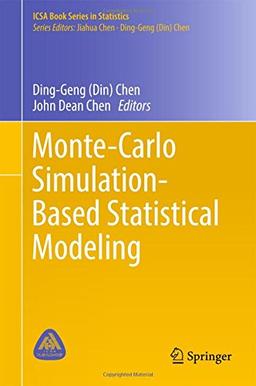 ICSA Book Series in Statistics: Monte-Carlo Simulation-Based Statistical Modeling