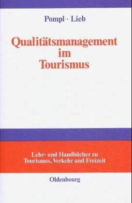 Qualitätsmanagement im Tourismus