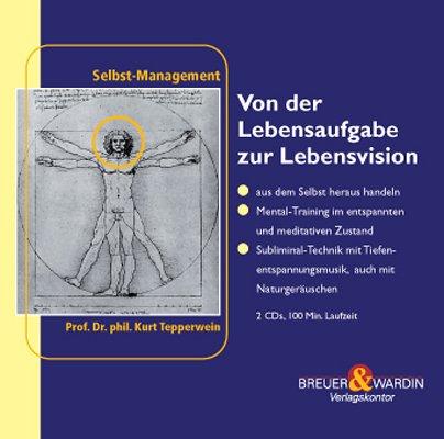 Von der Lebensaufgabe zur Lebensvision