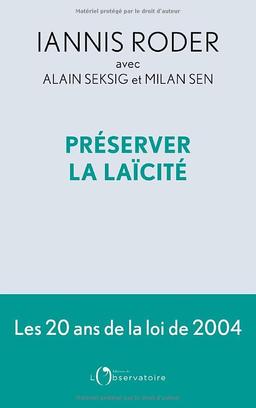 Préserver la laïcité : les 20 ans de la loi de 2004