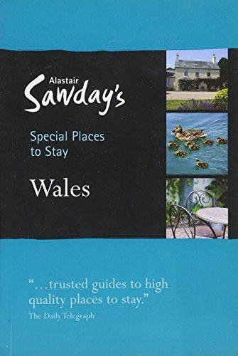 Special Places to Stay: Wales (Alastair Sawday's Special Places to Stay)