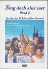 Sing doch eine met. Das Beste aus 50 Jahren Kölner Karneval: Sing doch eine met, Bd.2